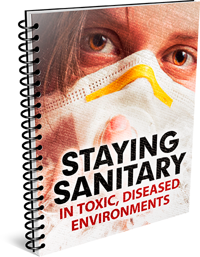 Staying Sanitary In Toxic, Diseased Environments